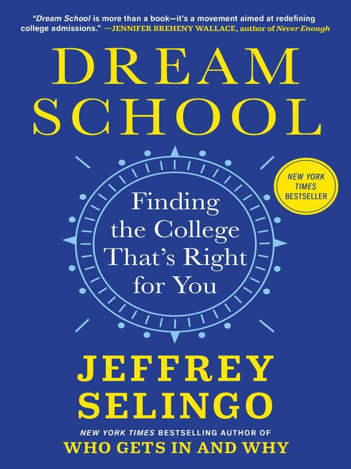 Title details for Dream School by Jeffrey Selingo - Available
